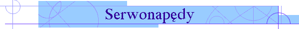 Serwonapędy